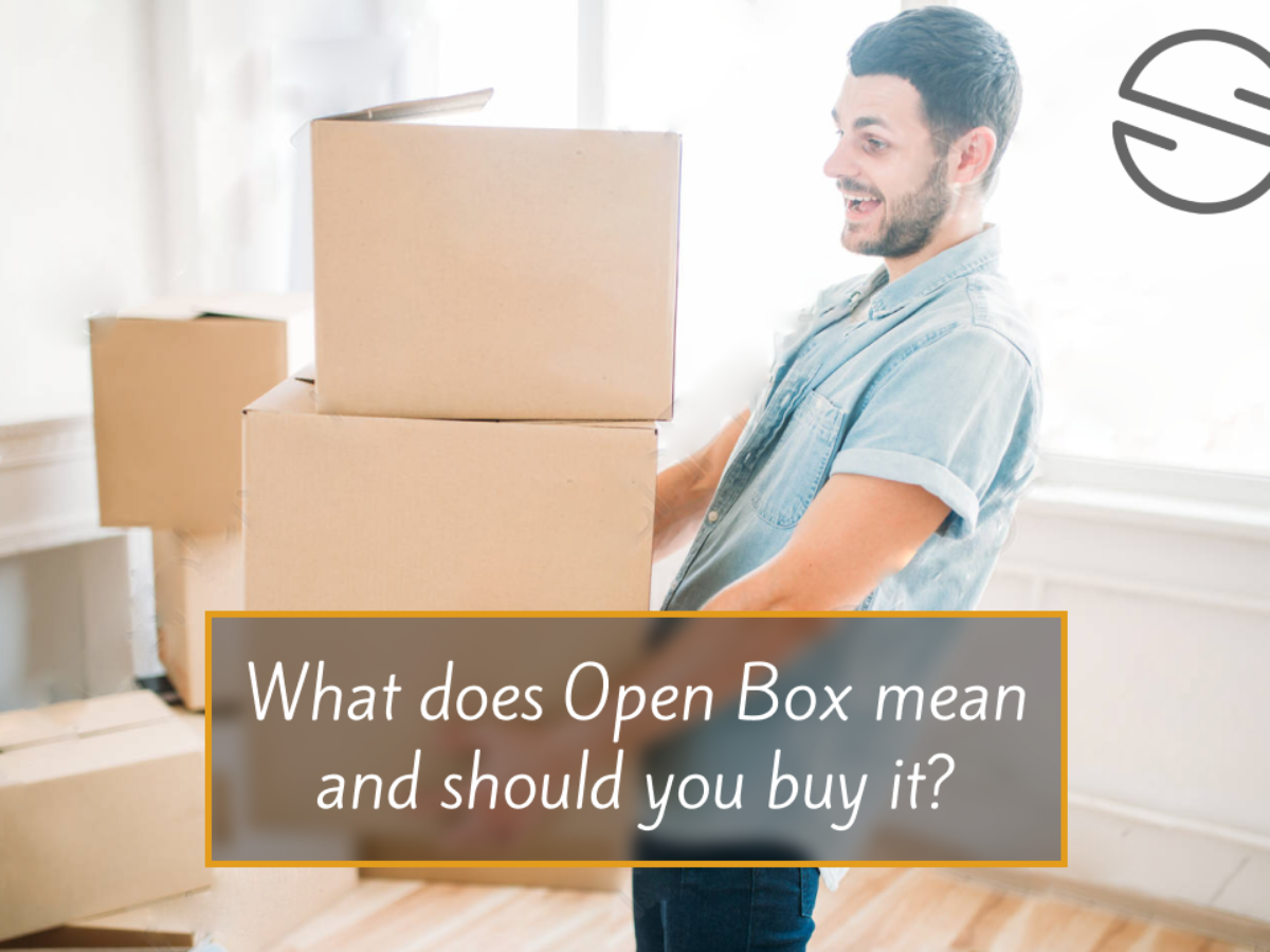 What does open box mean and Should You Buy It? 