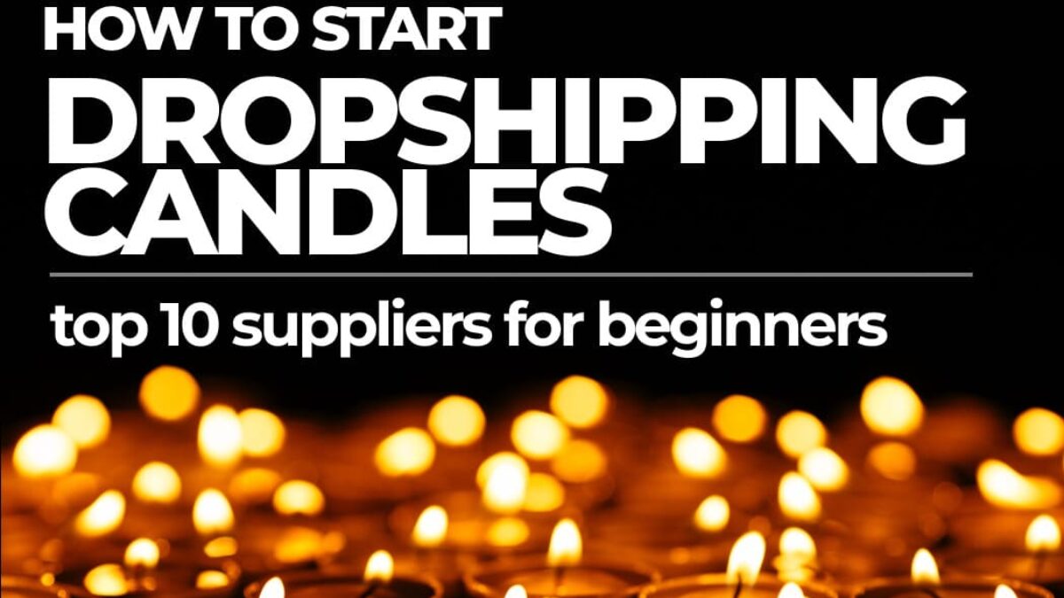 Dropship & Wholesale Candles