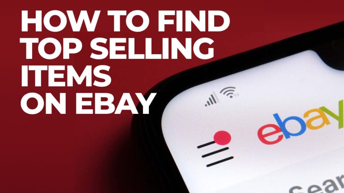 How to Find Top Selling Items on