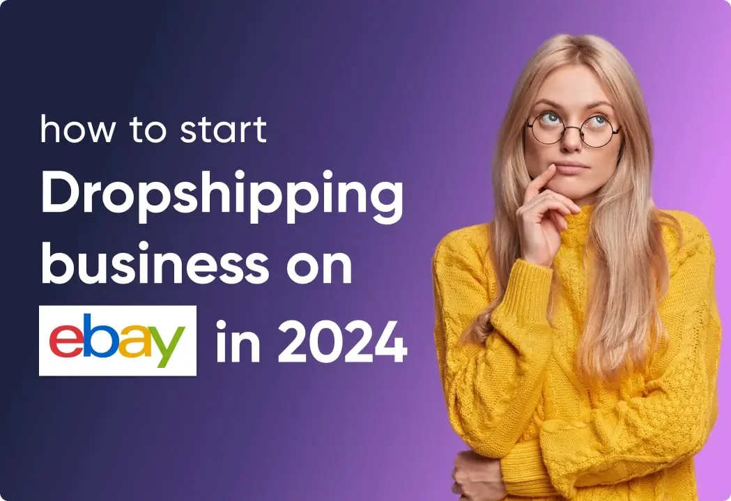 Ebay Dropshipping in 2024