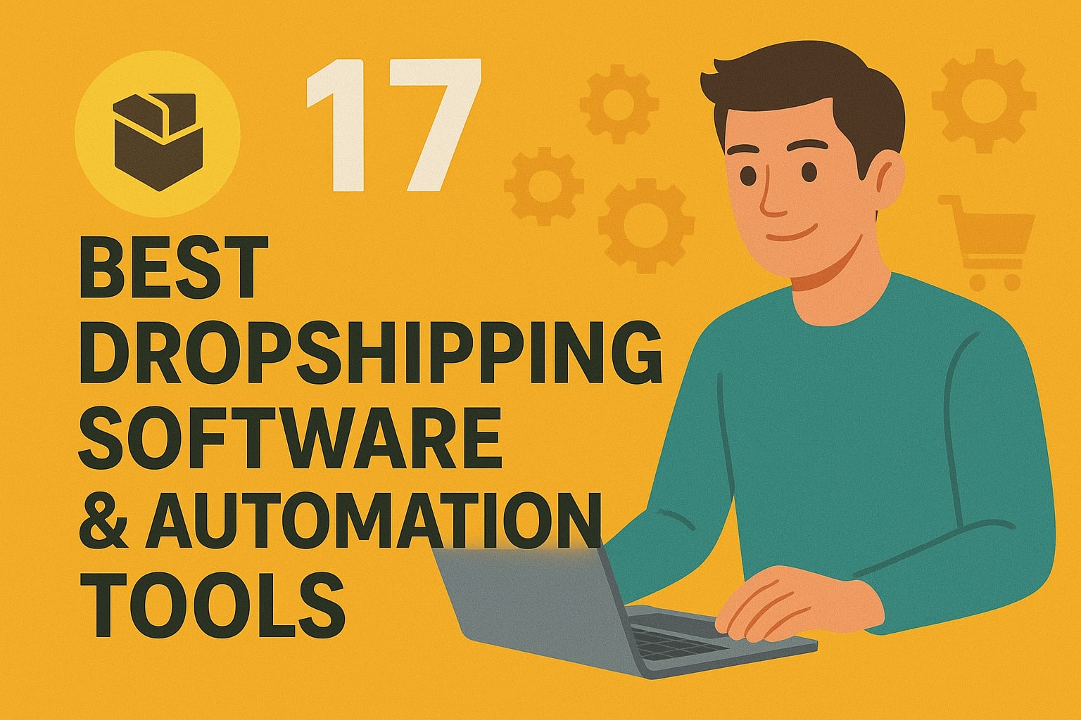 Best Dropshipping Software & Automation Tools