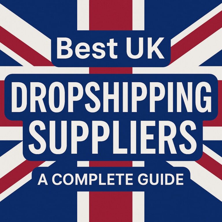 UK Dropshipping Suppliers