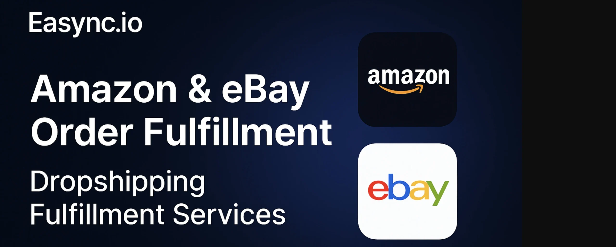 Amazon and eBay Order Fulfillment