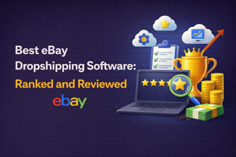 Best eBay Dropshipping Software